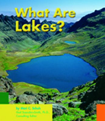 What are lakes?