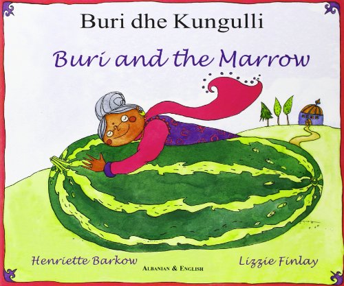 Buri dhe kungulli = Buri and the marrow