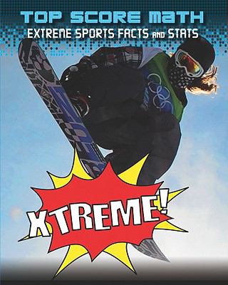 Xtreme! : Extreme sports facts and stats