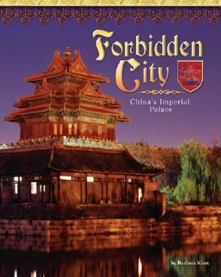 Forbidden City : China's imperial palace