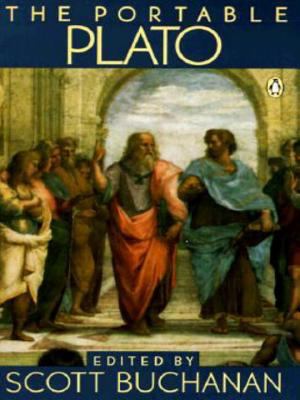 The portable Plato : Protagoras, Symposium, Phaedo, and the Republic : complete, in the English translation of Benjamin Jowett