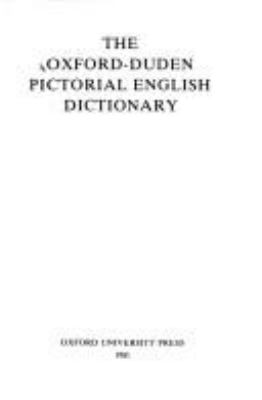 The Oxford-Duden pictorial English dictionary