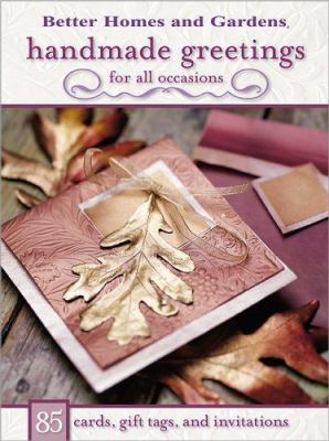 Handmade greetings for all occasions : [85 cards, gift tags, and invitations].
