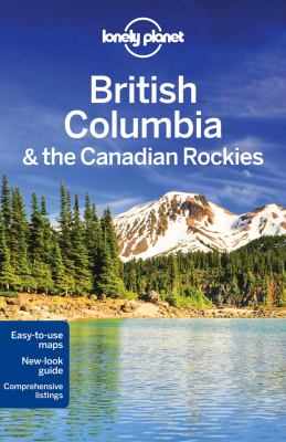 British Columbia & the Canadian Rockies.