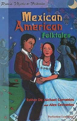 Retold Mexican American folktales