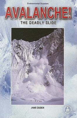 Avalanche! : the deadly slide