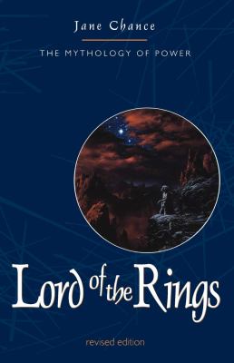 The lord of the rings : the mythology of power