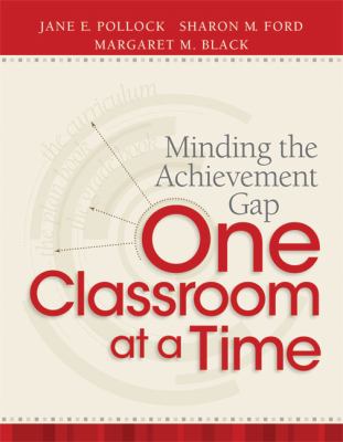 Minding the achievement gap one classroom at a time