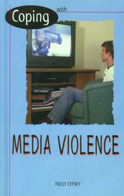 Coping with media violence