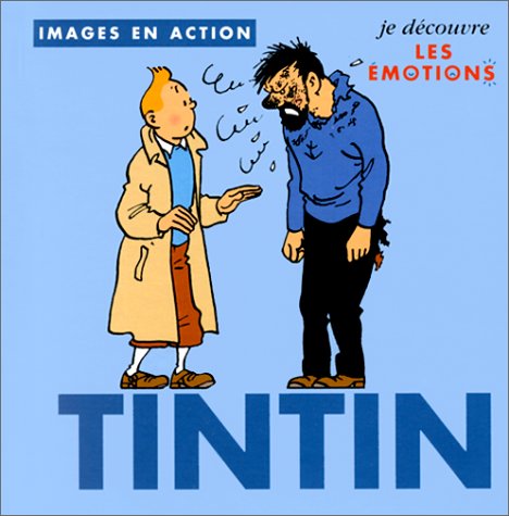 Tintin. Je découvre les émotions /