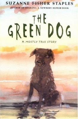 The green dog : a mostly true story