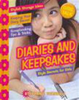 Diaries and keepsakes : style secrets for girls