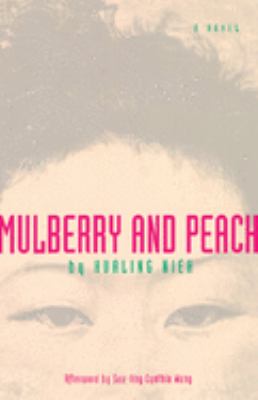 Mulberry and Peach : two women of China