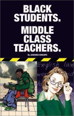 Black students-Middle class teachers