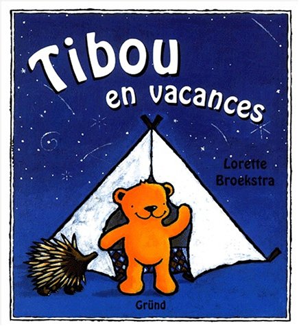 Tibou en vacances