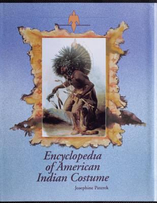 Encyclopedia of American Indian costume