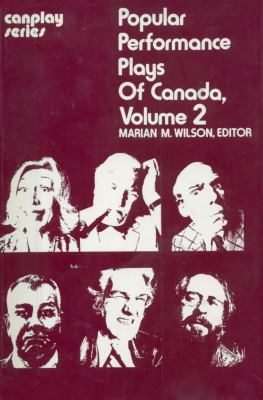 Popular performance plays of Canada. volume 2 /