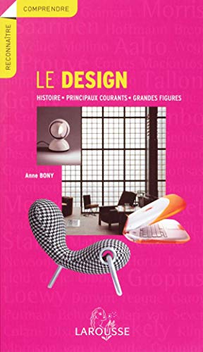 Le design : histoire, principaux courants, grandes figures