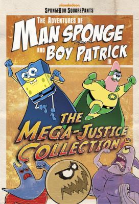 The adventures of Man Sponge and Boy Patrick in the mega justice collection