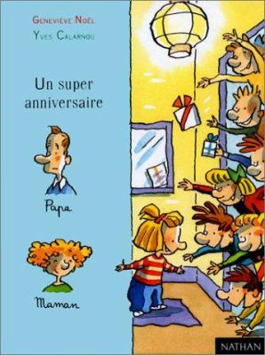 Un super anniversaire