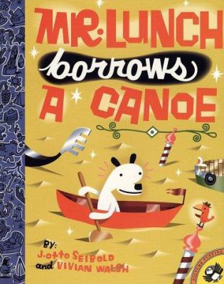 Mr. Lunch borrows a canoe