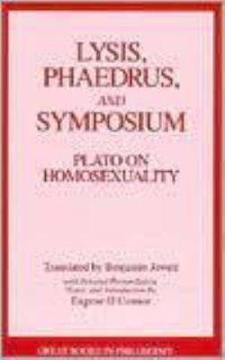 On homosexuality : Lysis, Phaedrus, and Symposium