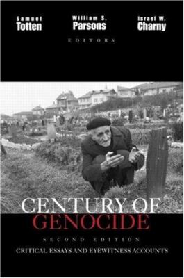 Century of genocide : critical essays and eyewitness accounts