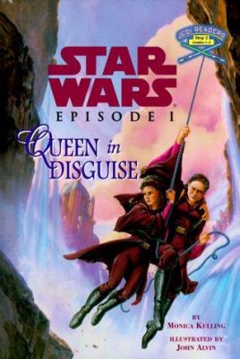 Star Wars, Episode I. Queen in disguise /