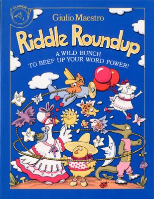 Riddle roundup : a wild bunch to beef up your word power!