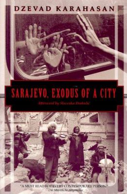 Sarajevo, exodus of a city