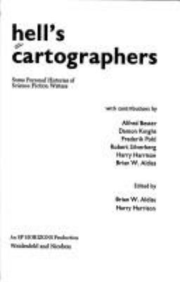 Hell's cartographers : some personal histories of science fiction writers