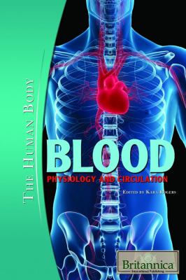 Blood : physiology and circulation