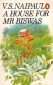 A house for Mr. Biswas