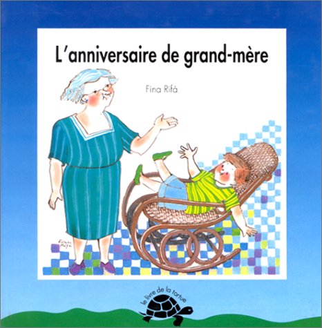 L'anniversaire de grand-mère