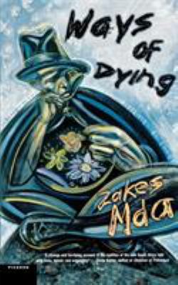 Ways of dying : a novel