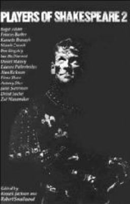 Players of Shakespeare 2 : further essays in Shakespearean performance