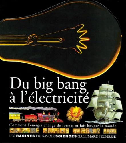 Du big bang à l'électricité