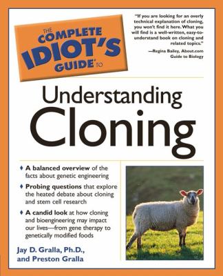 Complete idiot's guide to understanding cloning