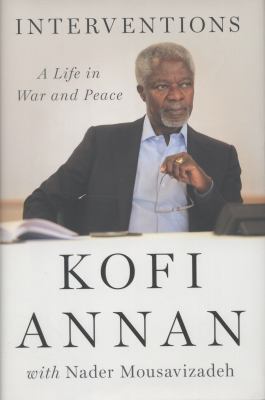 Interventions : a life in war and peace