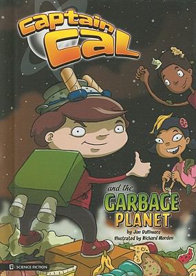 Captain Cal and the garbage planet