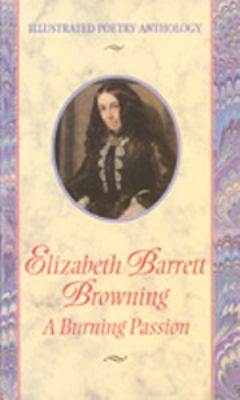 Elizabeth Barrett Browning : a burning passion
