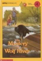 The mystery at Wolf River.