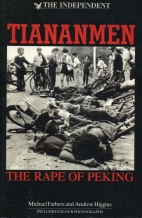 Tiananmen : the rape of Peking