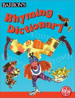 Rhyming dictionary / Sue Graves and Brain Moses ; illustrated by Tim Archbold.