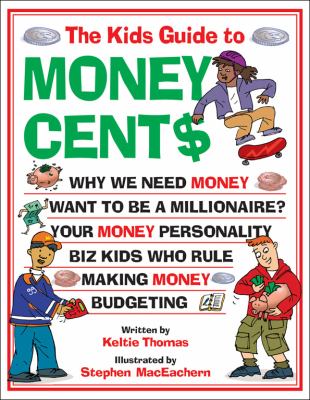 The kids guide to money cent$