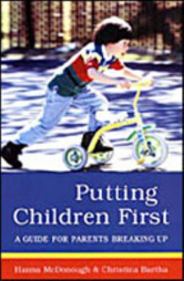 Putting children first : a guide for parents breaking up