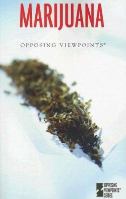 Marijuana : opposing viewpoints