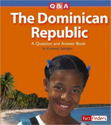 The Dominican Republic : a question and answer book