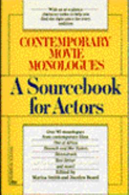 Contemporary movie monologues : a sourcebook for actors