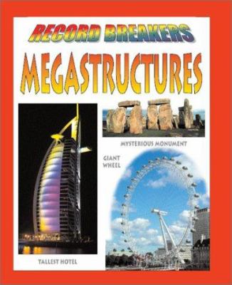 Megastructures